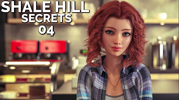 SHALE HILL SECRETS #04 ​​&bull_ Ancora più nuove ragazze!