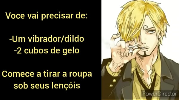 JOI HENTAI BR PT Sanji(ONE PIECE)PARA MENINAS(TRADU&Ccedil_&Atilde_O)