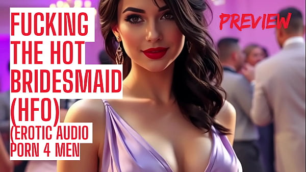 Fucking the Bridesmaid - Audio Porn