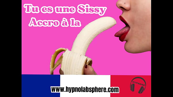Sissy France Sensuelle - Sissy Addicted to the penis: Your Journey to Feminization