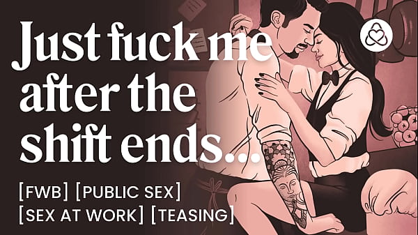 ASMR Audio Porn: Sexo secreto de FWB con un compañero de trabajo después del cierre y ndash_ Follada en público y sexo en el trabajo y ndash_ Juego de roles de audio erótico para mujeres