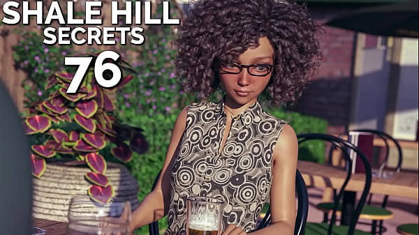 SHALE HILL SECRETS #76 &bull_ A romantic date with the desirable Lidia